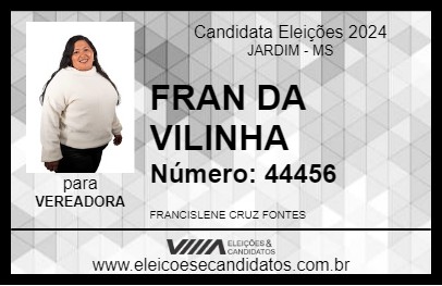 Candidato FRAN DA VILINHA 2024 - JARDIM - Eleições