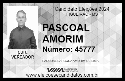 Candidato PASCOAL AMORIM 2024 - FIGUEIRÃO - Eleições