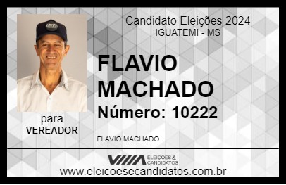 Candidato FLAVIO MACHADO 2024 - IGUATEMI - Eleições