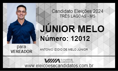 Candidato JÚNIOR MELO 2024 - TRÊS LAGOAS - Eleições