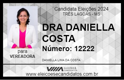 Candidato DRA DANIELLA COSTA 2024 - TRÊS LAGOAS - Eleições