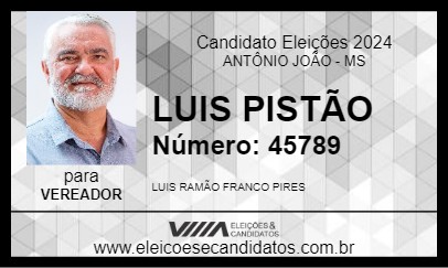 Candidato LUIS PISTÃO 2024 - ANTÔNIO JOÃO - Eleições