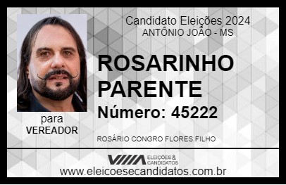 Candidato ROSARINHO PARENTE 2024 - ANTÔNIO JOÃO - Eleições