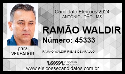 Candidato RAMÃO WALDIR 2024 - ANTÔNIO JOÃO - Eleições