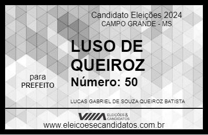 Candidato LUSO DE QUEIROZ 2024 - CAMPO GRANDE - Eleições