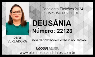 Candidato DEUSÂNIA 2024 - CHAPADÃO DO SUL - Eleições