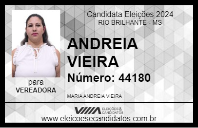 Candidato ANDREIA VIEIRA 2024 - RIO BRILHANTE - Eleições