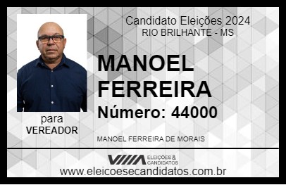 Candidato MANOEL FERREIRA 2024 - RIO BRILHANTE - Eleições