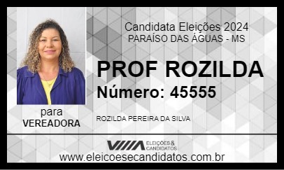 Candidato ROZILDA CALABRIA 2024 - PARAÍSO DAS ÁGUAS - Eleições