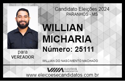 Candidato WILLIAN MICHARIA 2024 - PARANHOS - Eleições