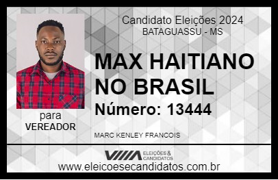 Candidato MAX HAITIANO NO BRASIL 2024 - BATAGUASSU - Eleições