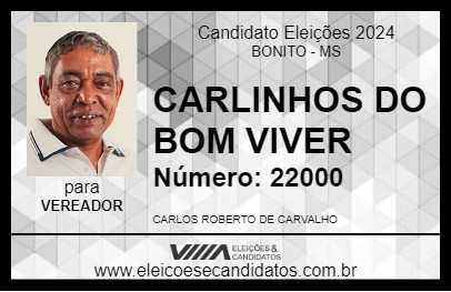 Candidato CARLINHOS DO BOM VIVER 2024 - BONITO - Eleições