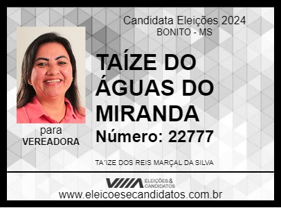 Candidato TAÍZE DO ÁGUAS DO MIRANDA 2024 - BONITO - Eleições