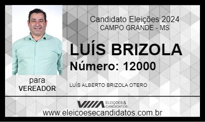 Candidato LUÍS BRIZOLA 2024 - CAMPO GRANDE - Eleições