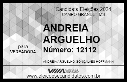 Candidato ANDREIA ARGUELHO 2024 - CAMPO GRANDE - Eleições