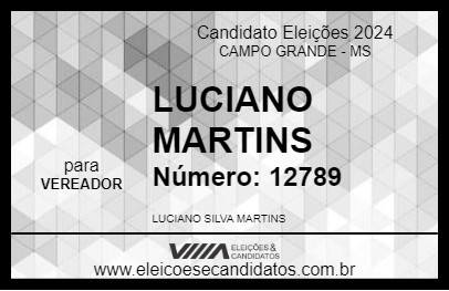 Candidato LUCIANO MARTINS 2024 - CAMPO GRANDE - Eleições