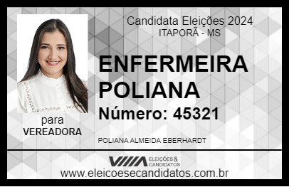 Candidato ENFERMEIRA POLIANA 2024 - ITAPORÃ - Eleições