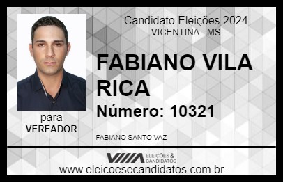 Candidato FABIANO VILA RICA 2024 - VICENTINA - Eleições