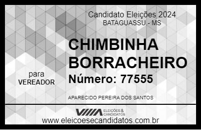 Candidato CHIMBINHA BORRACHEIRO 2024 - BATAGUASSU - Eleições