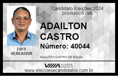 Candidato ADAILTON CASTRO 2024 - DOURADOS - Eleições