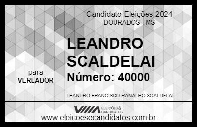 Candidato LEANDRO SCALDELAI 2024 - DOURADOS - Eleições