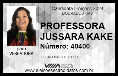 Candidato PROFESSORA JUSSARA KAKE 2024 - DOURADOS - Eleições