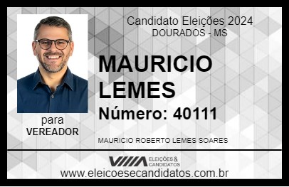 Candidato MAURICIO LEMES 2024 - DOURADOS - Eleições