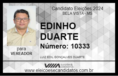 Candidato EDINHO DUARTE 2024 - BELA VISTA - Eleições