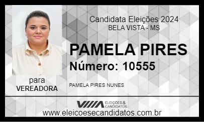 Candidato PAMELA PIRES 2024 - BELA VISTA - Eleições