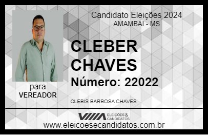 Candidato CLEBER CHAVES 2024 - AMAMBAI - Eleições