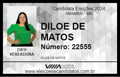 Candidato DILOE DE MATOS 2024 - AMAMBAI - Eleições