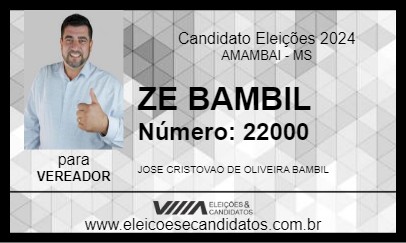 Candidato ZE BAMBIL 2024 - AMAMBAI - Eleições