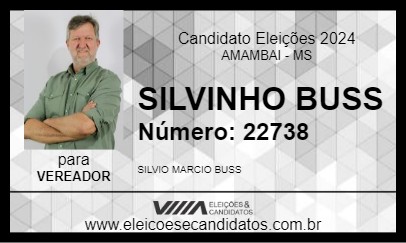 Candidato SILVINHO BUSS 2024 - AMAMBAI - Eleições