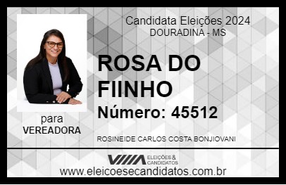 Candidato ROSA DO FIINHO 2024 - DOURADINA - Eleições