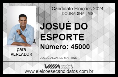 Candidato JOSUÉ DO ESPORTE 2024 - DOURADINA - Eleições