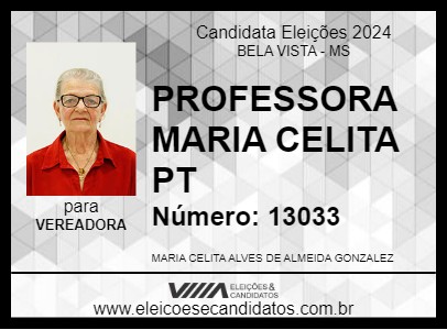 Candidato PROFESSORA MARIA CELITA  PT 2024 - BELA VISTA - Eleições