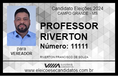 Candidato PROFESSOR RIVERTON 2024 - CAMPO GRANDE - Eleições