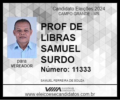 Candidato PROF DE LIBRAS SAMUEL SURDO 2024 - CAMPO GRANDE - Eleições