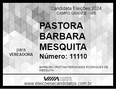 Candidato PASTORA BARBARA MESQUITA 2024 - CAMPO GRANDE - Eleições