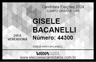 Candidato GISELE BACANELLI 2024 - CAMPO GRANDE - Eleições