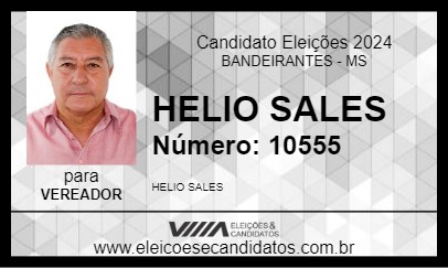 Candidato HELIO SALES 2024 - BANDEIRANTES - Eleições