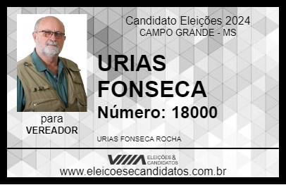 Candidato URIAS FONSECA 2024 - CAMPO GRANDE - Eleições