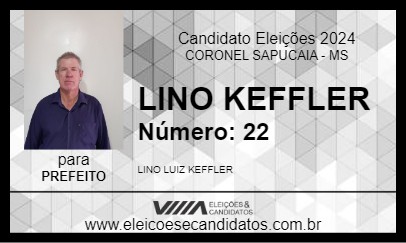 Candidato LINO KEFFLER 2024 - CORONEL SAPUCAIA - Eleições