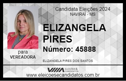 Candidato ELIZANGELA PIRES 2024 - NAVIRAÍ - Eleições