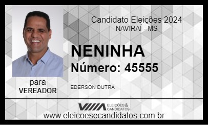 Candidato NENINHA 2024 - NAVIRAÍ - Eleições