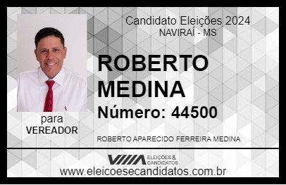 Candidato ROBERTO MEDINA 2024 - NAVIRAÍ - Eleições