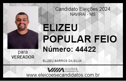 Candidato ELIZEU POPULAR FEIO 2024 - NAVIRAÍ - Eleições