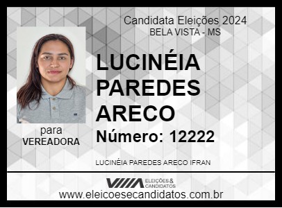 Candidato LUCINÉIA PAREDES ARECO 2024 - BELA VISTA - Eleições