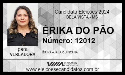 Candidato ÉRIKA DO PÃO 2024 - BELA VISTA - Eleições