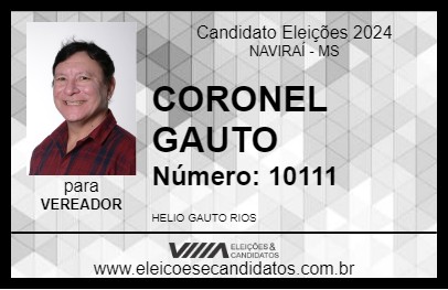 Candidato CORONEL GAUTO 2024 - NAVIRAÍ - Eleições